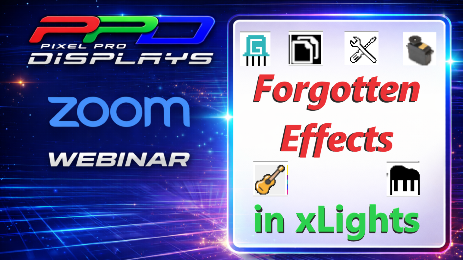 PPD Webinar: Forgotten Effects in xLights - Pixel Pro Displays LLC